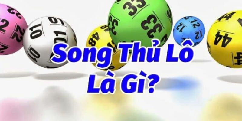 Khái niệm song thủ lô